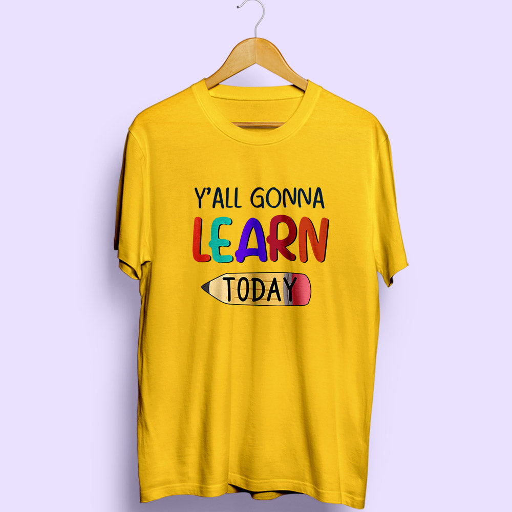 Learn Today Half Sleeve T-Shirt - Soul & Peace