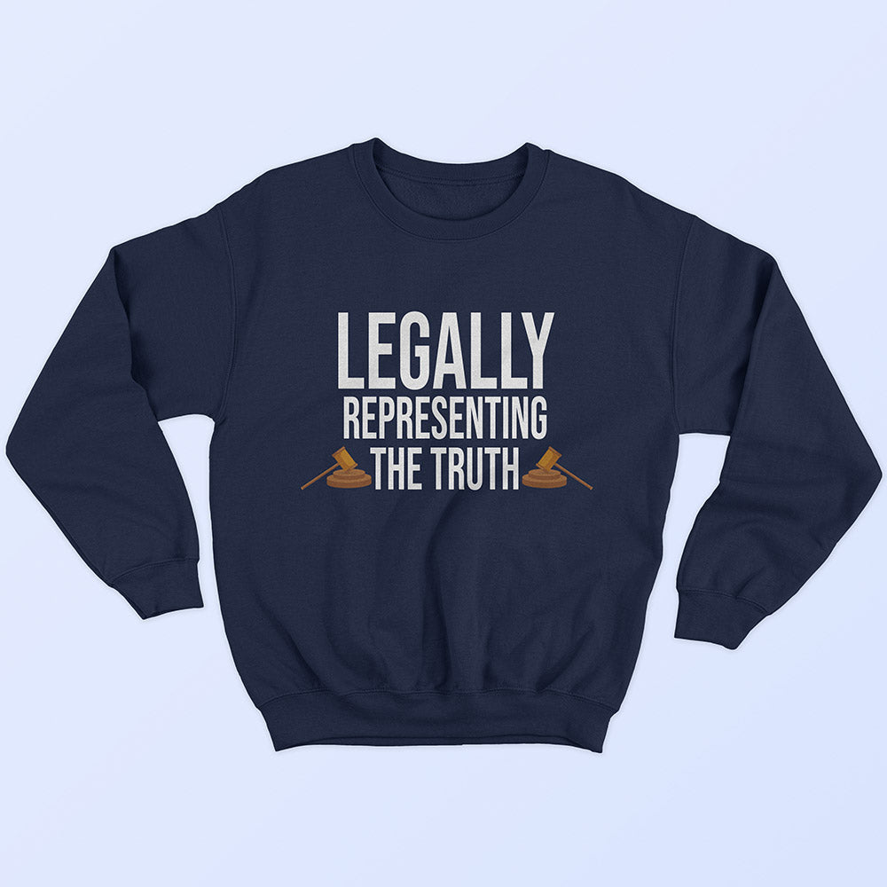 Legally Representing The Truth Sweatshirt - Soul & Peace