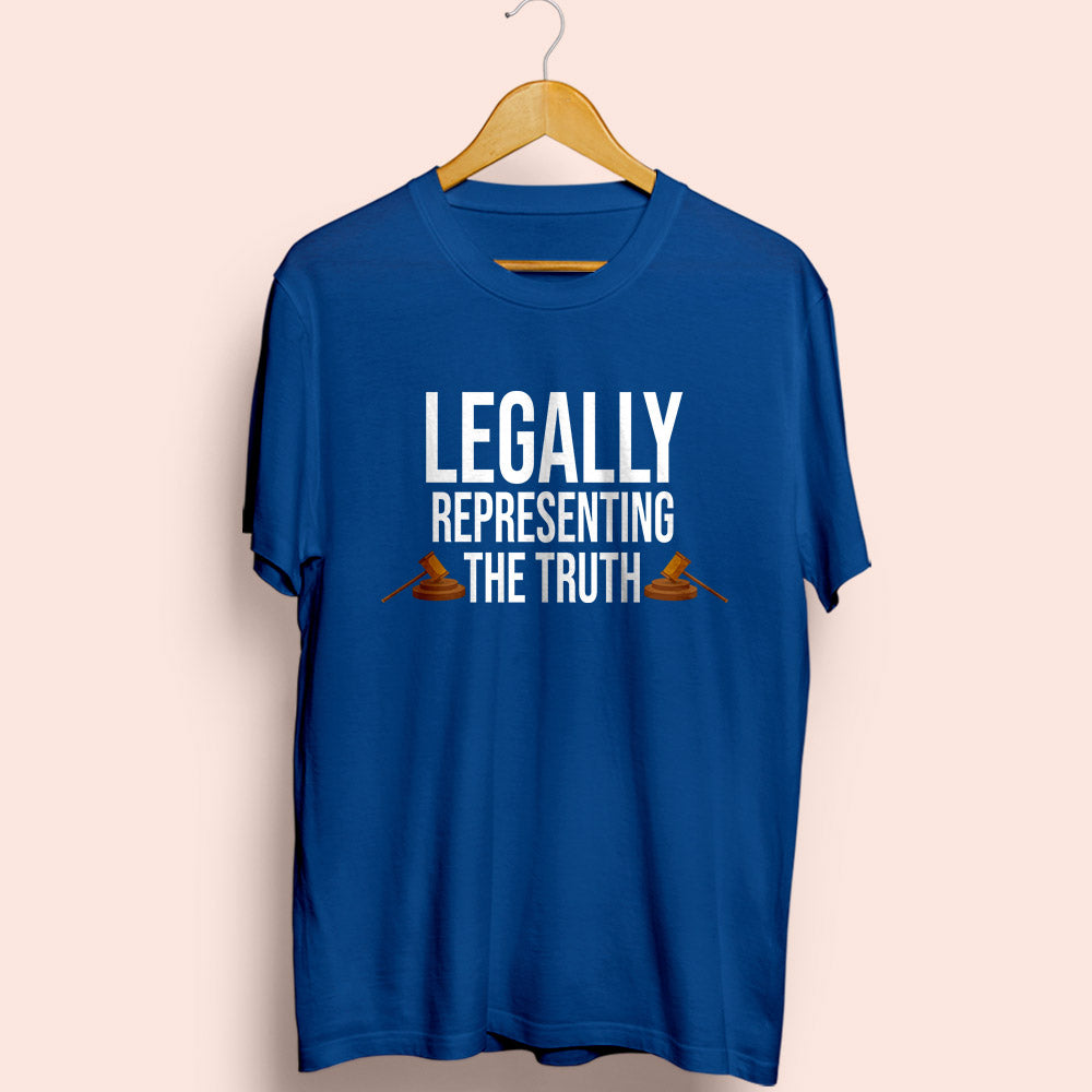 Legally Representing The Truth Half Sleeve T-Shirt - Soul & Peace