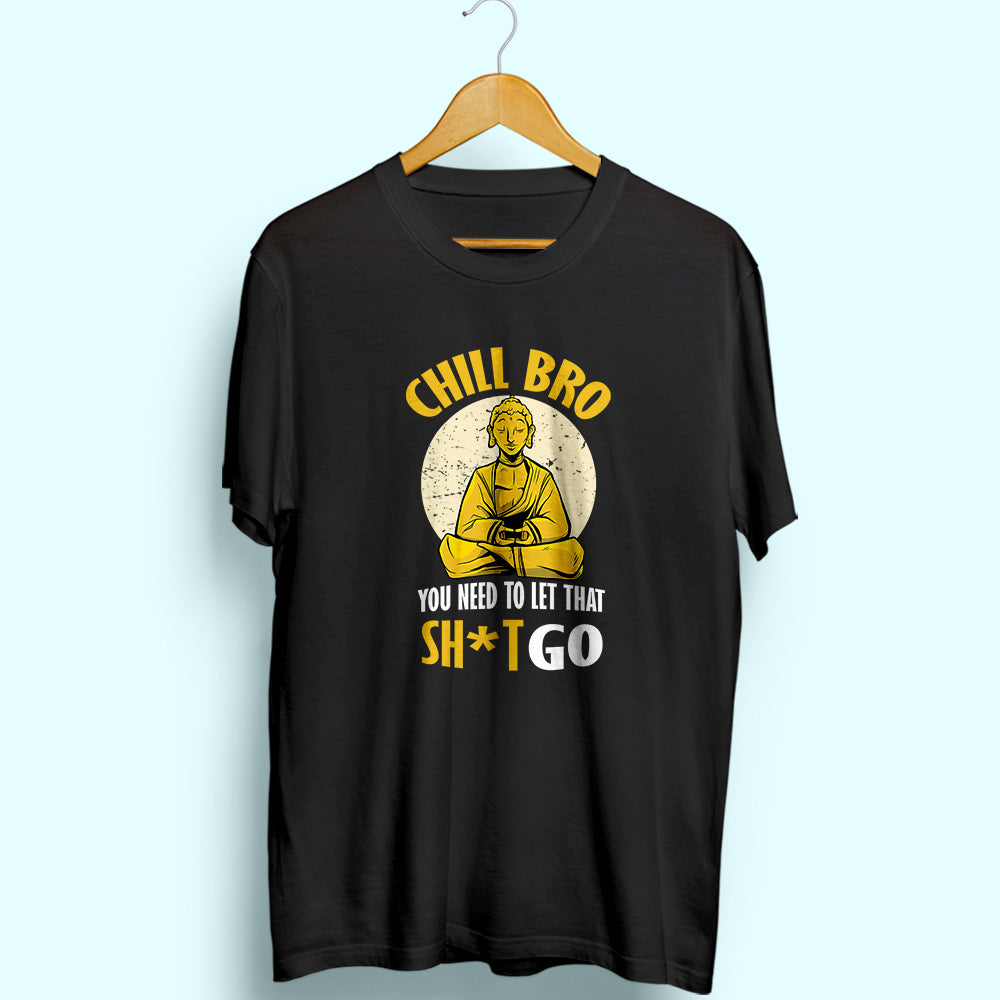 Let That Go Half Sleeve T-Shirt