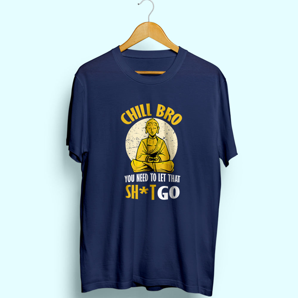 Let That Go Half Sleeve T-Shirt