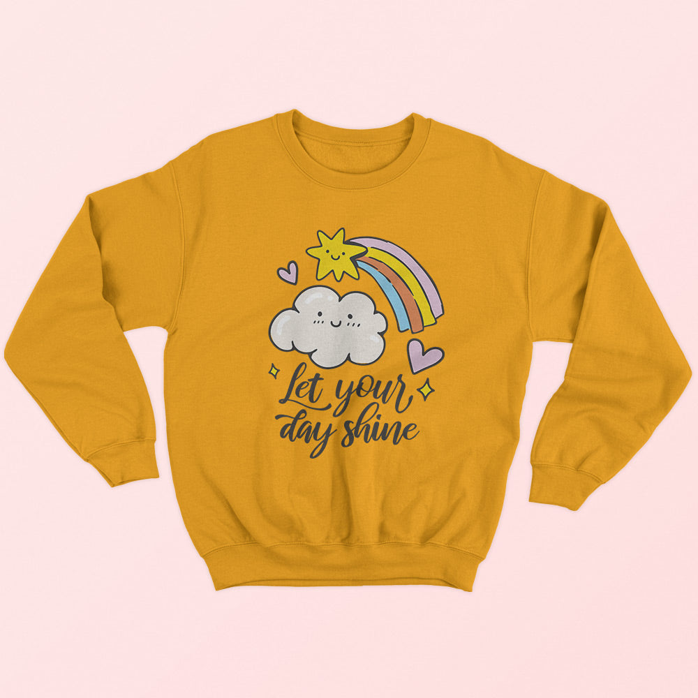 Let Your Day Shine Sweatshirt - Soul & Peace