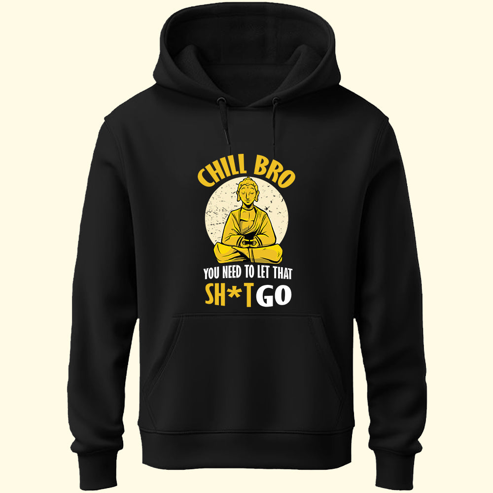 Let That Go Unisex Hoodie