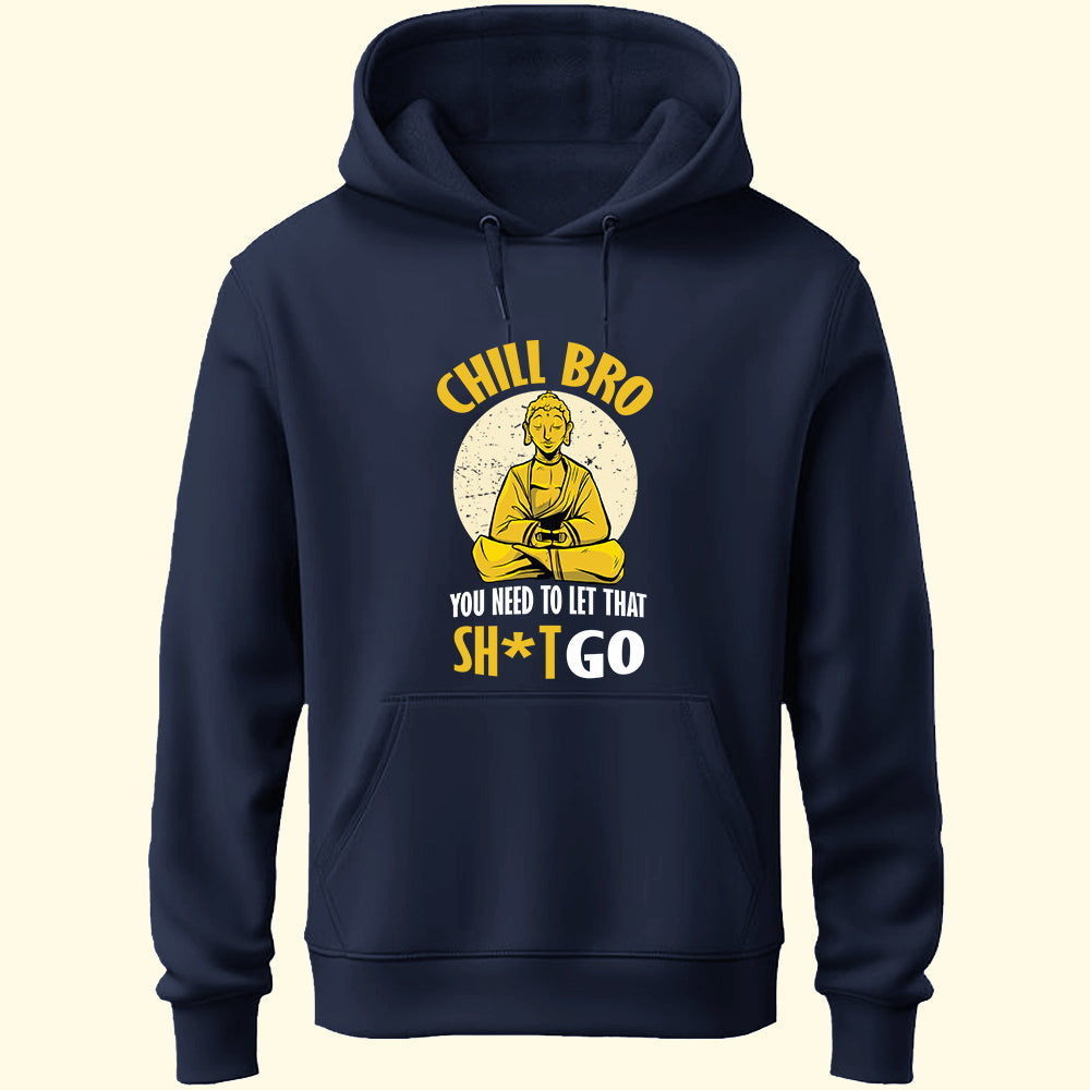 Let That Go Unisex Hoodie