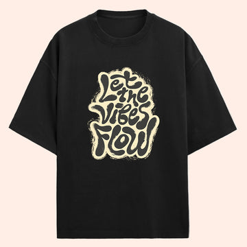 Let The Vibes Flow (Front Print) Oversized T-Shirt