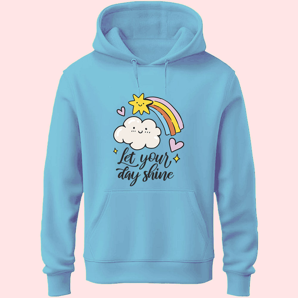 Let Your Day Shine Unisex Hoodie