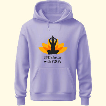 Life Is Better With Yoga Unisex Hoodie - Soul & Peace