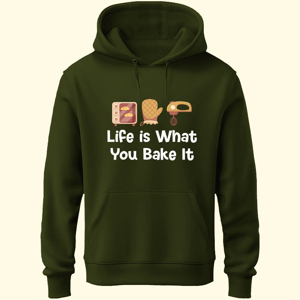 Life Is What You Bake It Unisex Hoodie