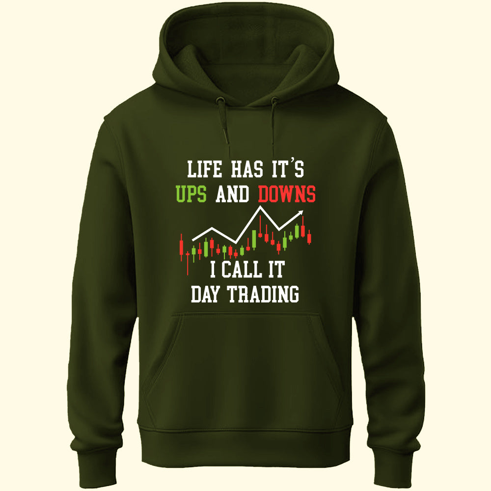 Life Ups And Downs Unisex Hoodie
