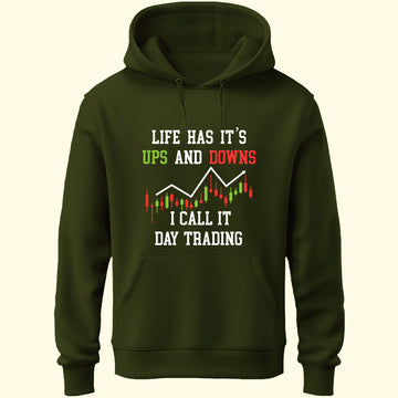 Life Ups And Downs Unisex Hoodie