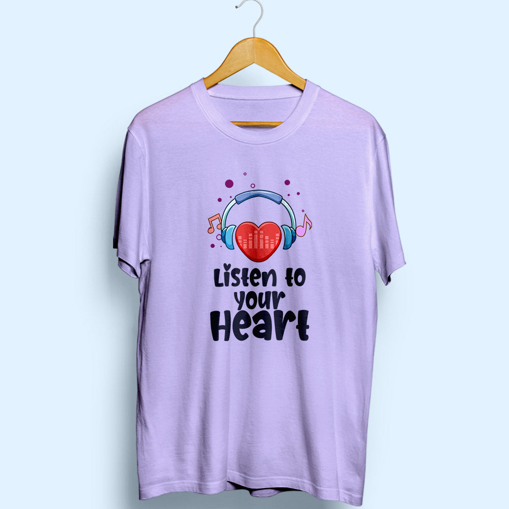 Listen To Your Heart Half Sleeve T-Shirt - Soul & Peace
