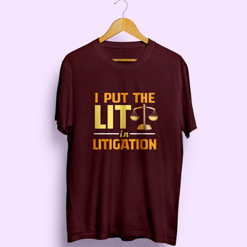 Lit In Litigation Half Sleeve T-Shirt
