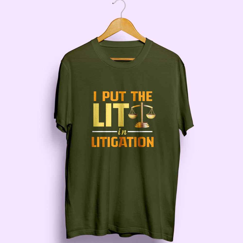 Lit In Litigation Half Sleeve T-Shirt
