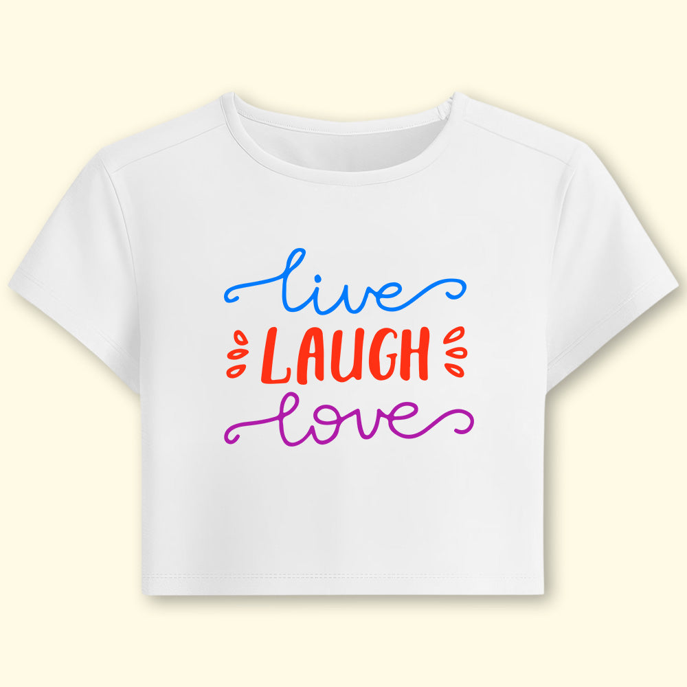Live Love Laugh Crop Top - Soul & Peace