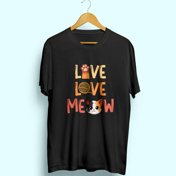 Live Love Meow Half Sleeve T-Shirt