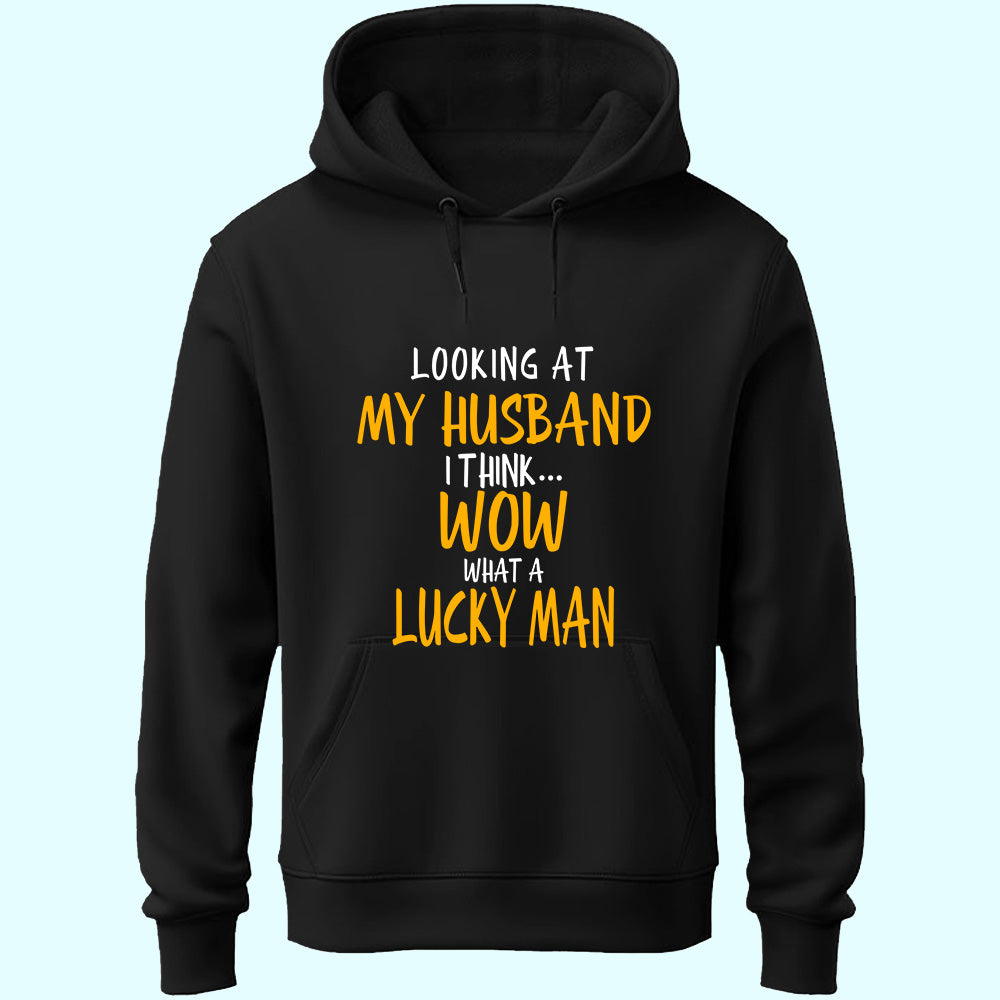 Looking At My Husband Unisex Hoodie