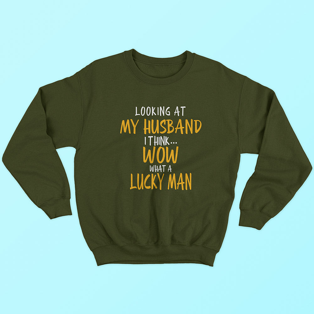 Looking At My Husband Sweatshirt - Soul & Peace