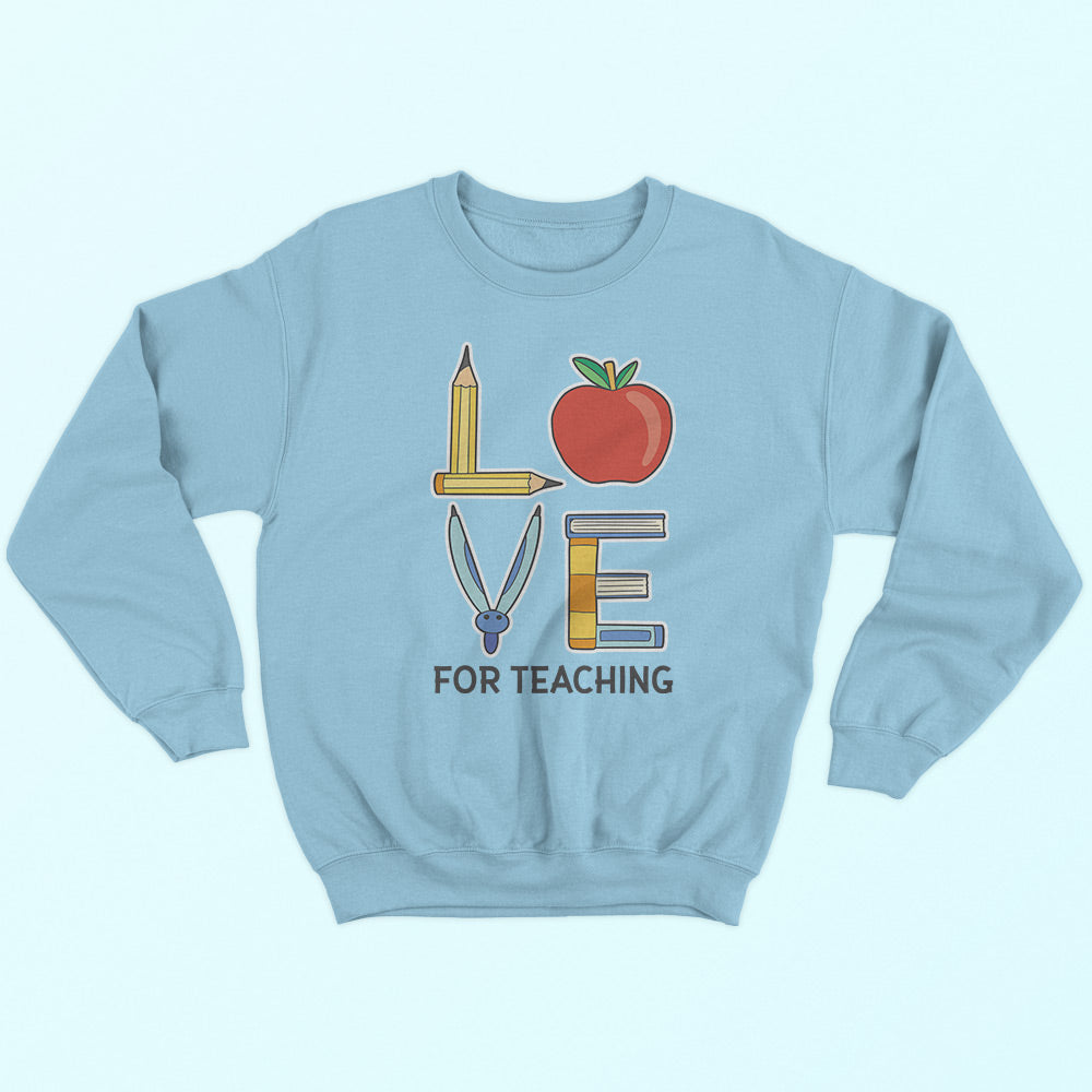 Love For Teaching Sweatshirt - Soul & Peace