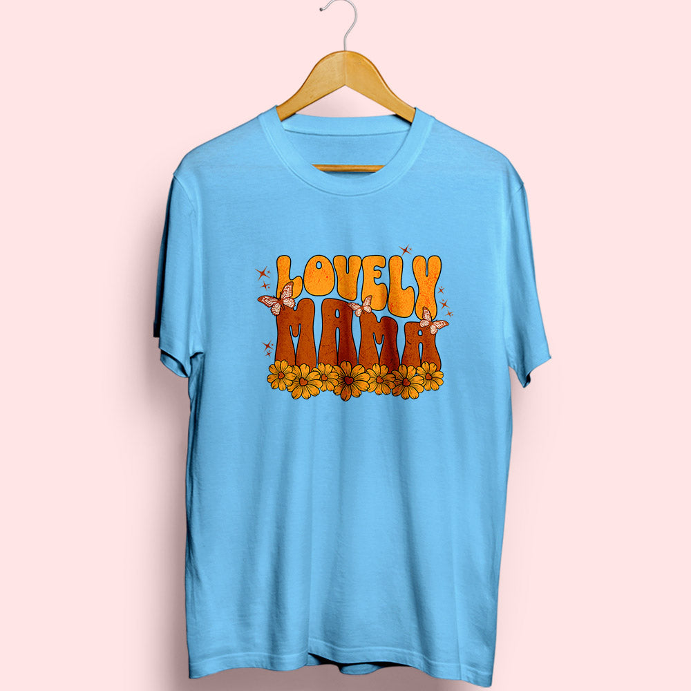 Lovely Mama Half Sleeve T-Shirt - Soul & Peace