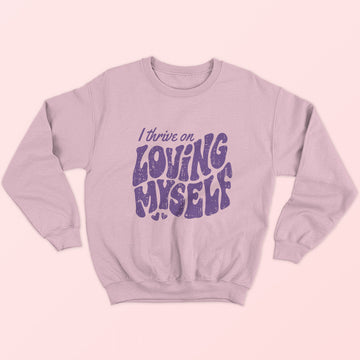 Loving Myself Sweatshirt
