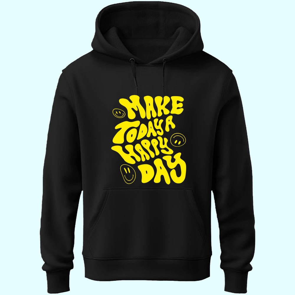 Make Today A Happy Day Unisex Hoodie