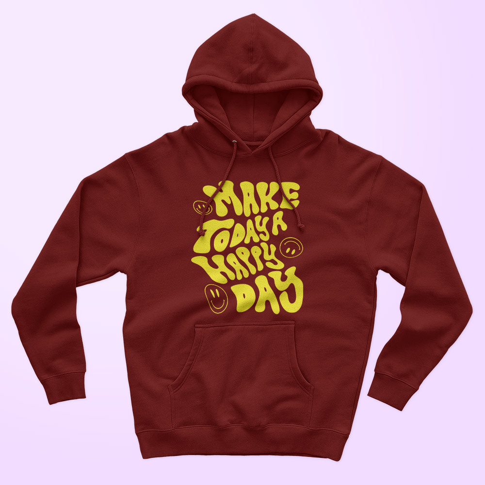 Make Today A Happy Day Unisex Hoodie