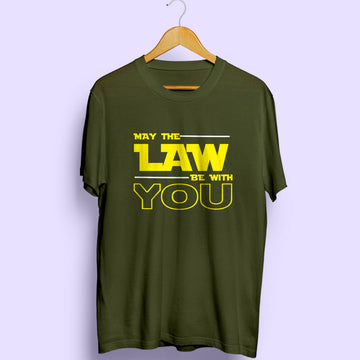 May The Law Be With You Half Sleeve T-Shirt