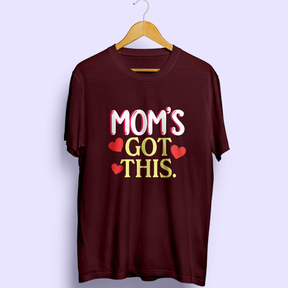 Mom's Got This Half Sleeve T-Shirt