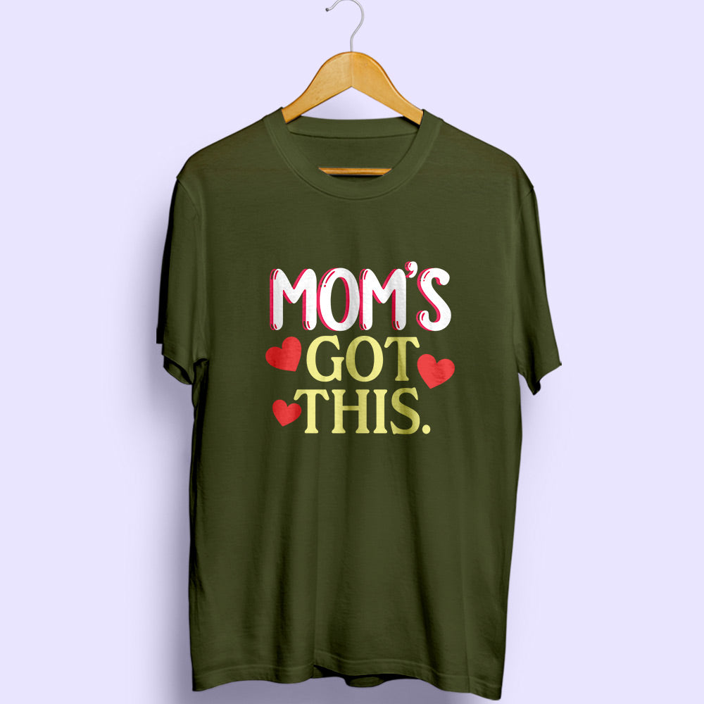 Mom's Got This Half Sleeve T-Shirt