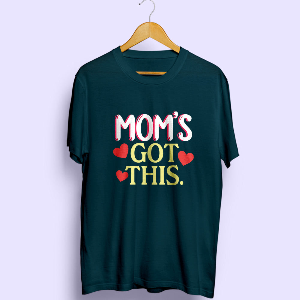 Mom's Got This Half Sleeve T-Shirt