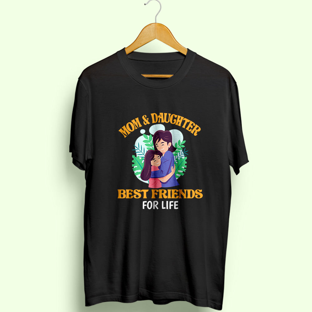 Mom & Daughter Best Friends Half Sleeve T-Shirt - Soul & Peace