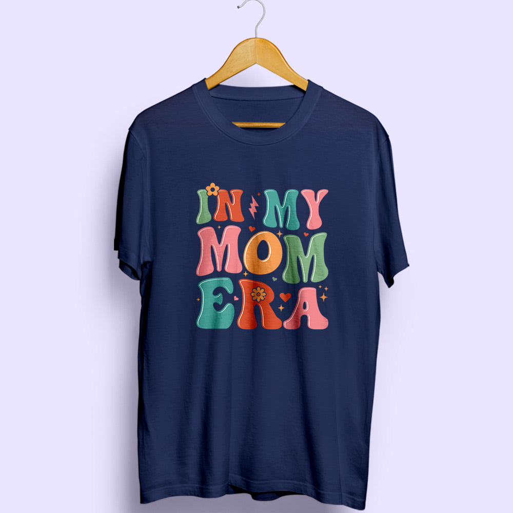 Mom Era Half Sleeve T-Shirt - Soul & Peace