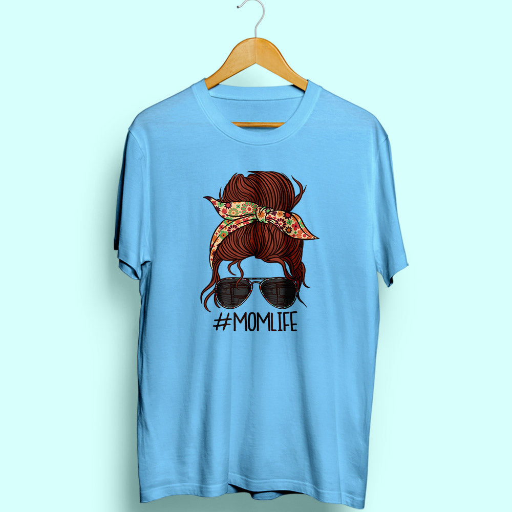 Mom Life Half Sleeve T-Shirt - Soul & Peace