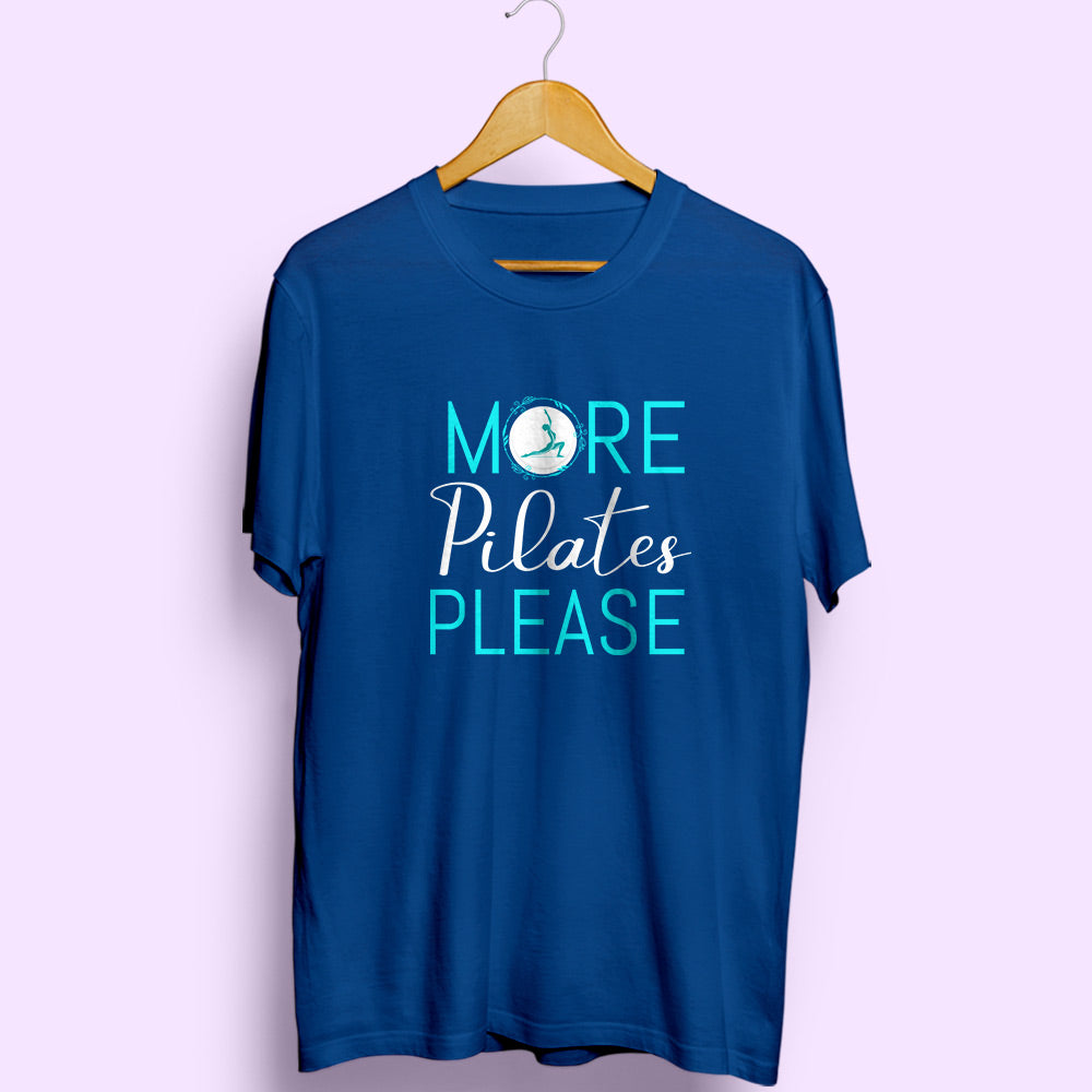 More Pilates Half Sleeve T-Shirt