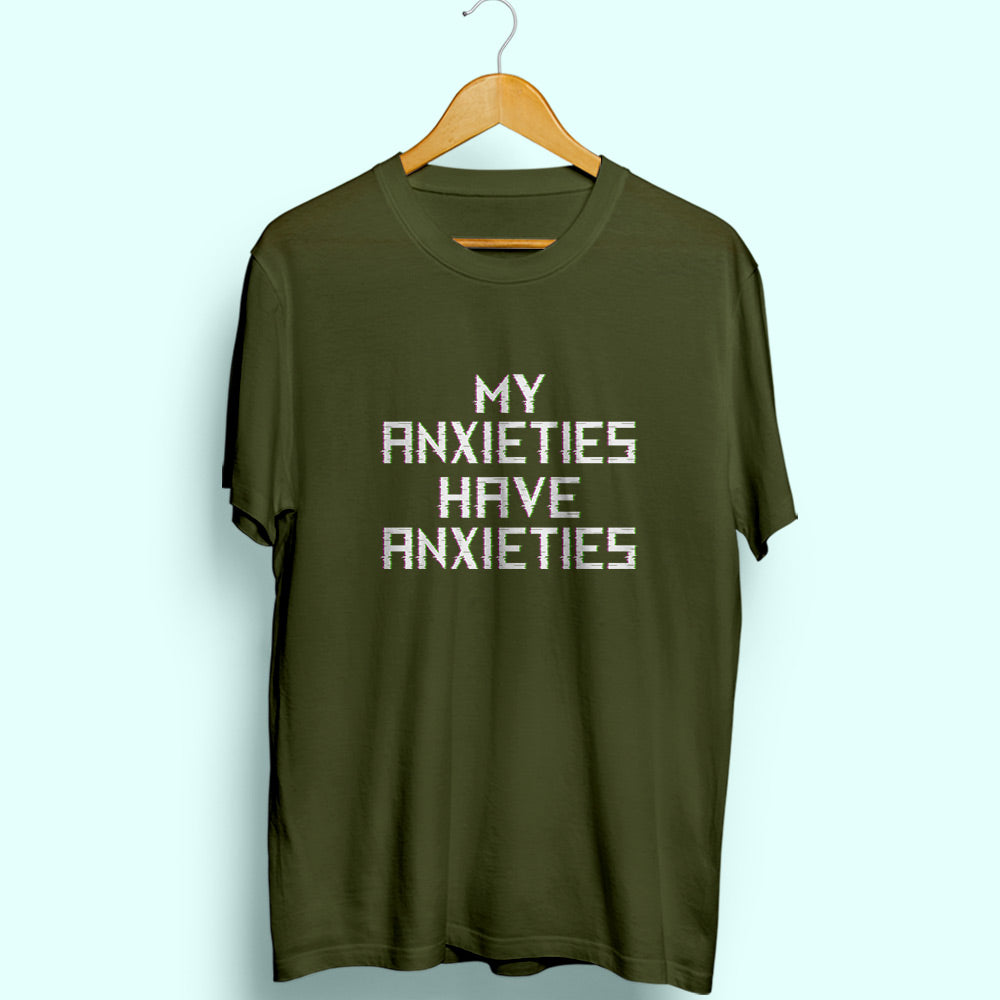 My Anxieties Half Sleeve T-Shirt - Soul & Peace