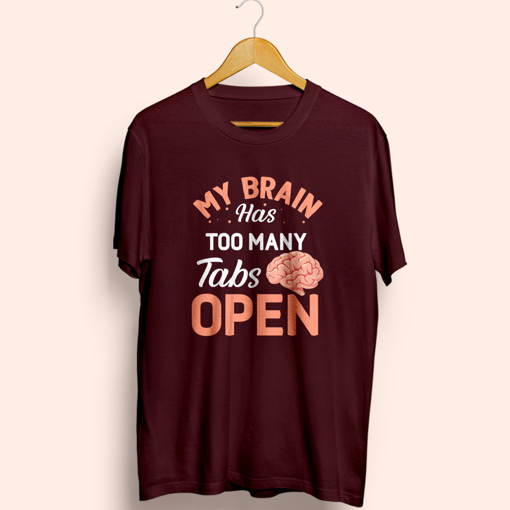 Too Many Tabs Half Sleeve T-Shirt - Soul & Peace