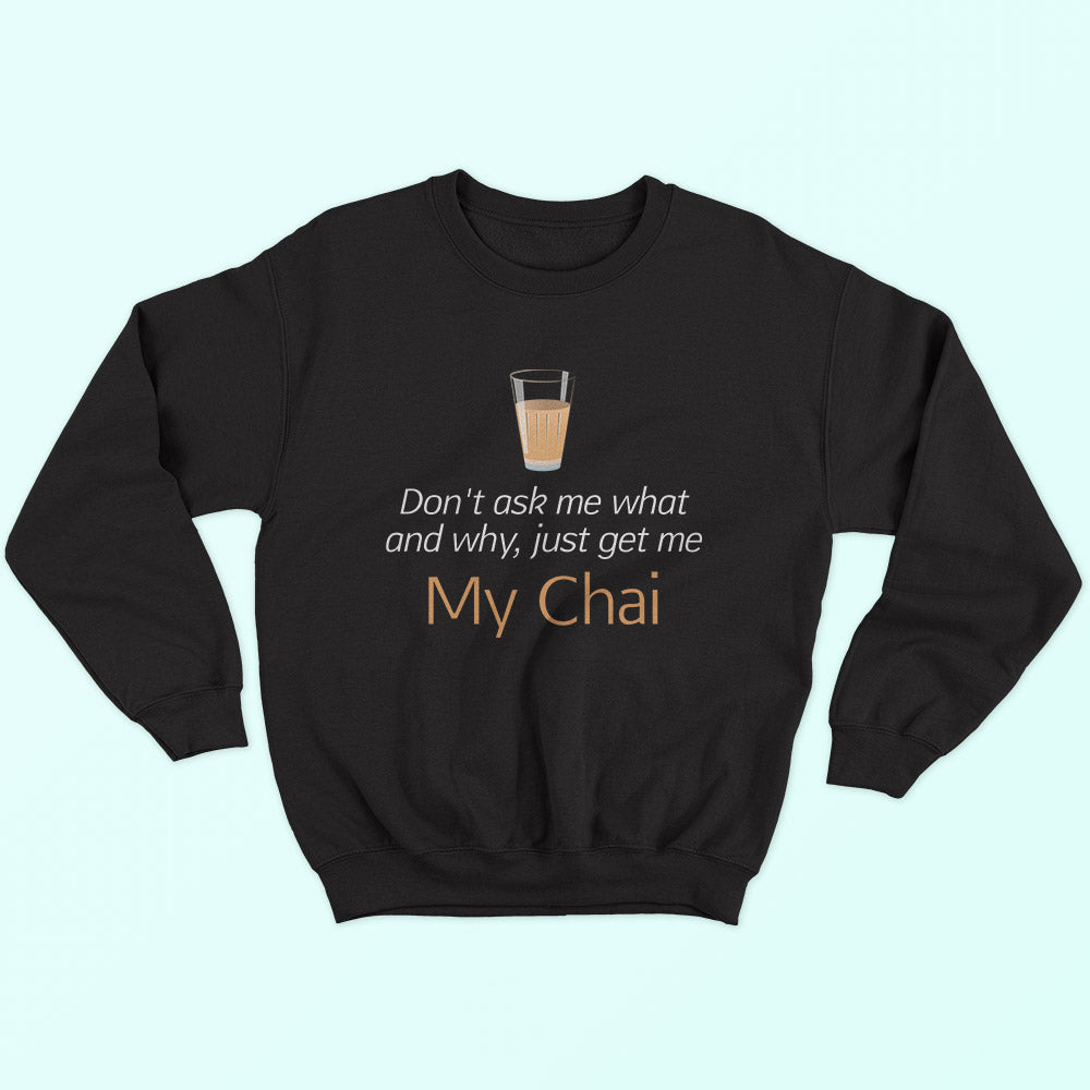 My Chai Sweatshirt - Soul & Peace