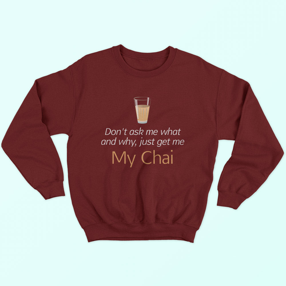 My Chai Sweatshirt - Soul & Peace