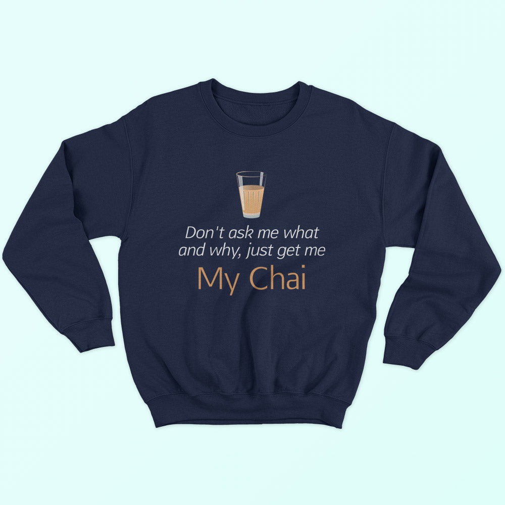My Chai Sweatshirt - Soul & Peace