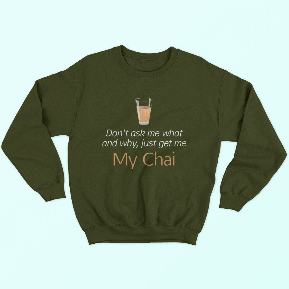 My Chai Sweatshirt - Soul & Peace