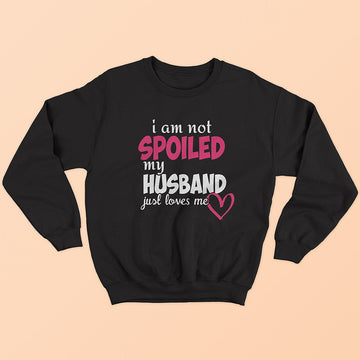 My Husband Loves Me Sweatshirt