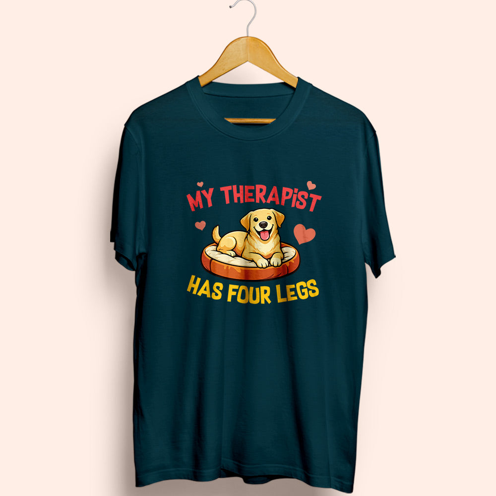 My Therapist Half Sleeve T-Shirt