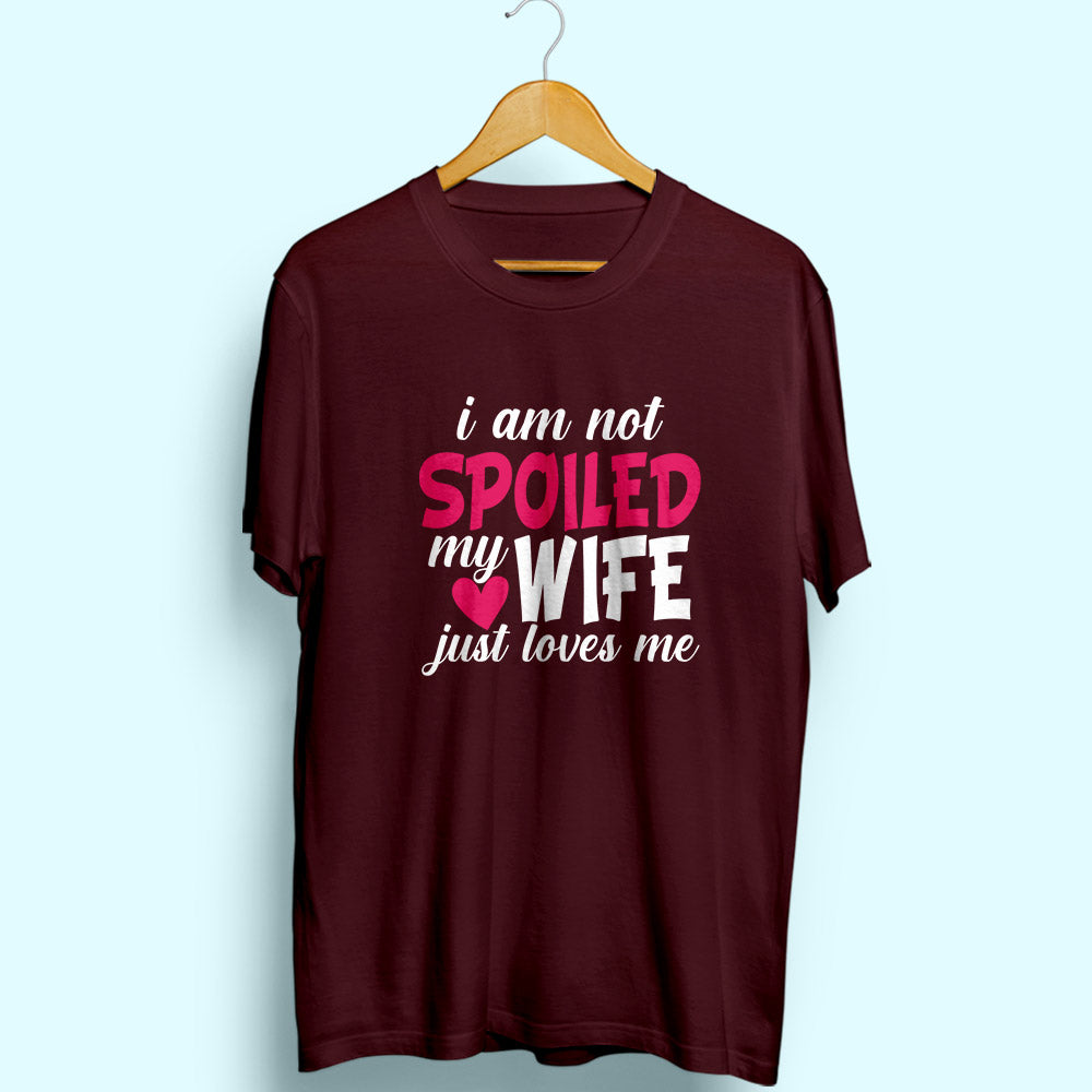 My Wife Loves Me Half Sleeve T-Shirt - Soul & Peace