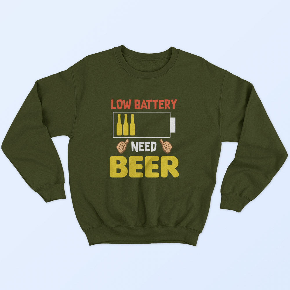 Need Beer Sweatshirt