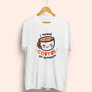 Need Coffee Half Sleeve T-Shirt