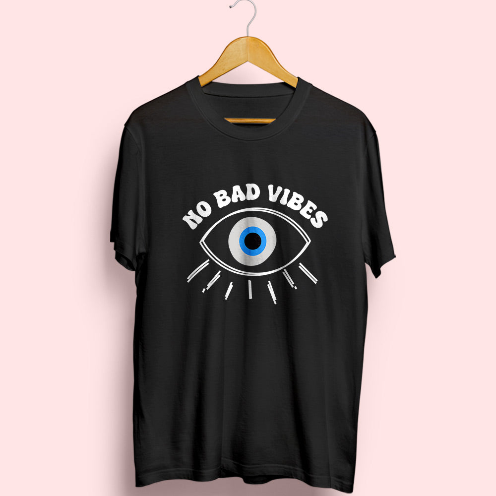 No Bad Vibes Half Sleeve T-Shirt