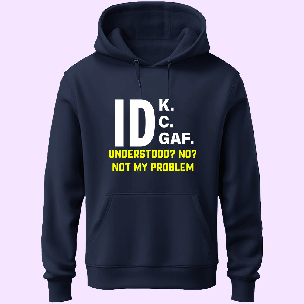 Not My Problem Unisex Hoodie