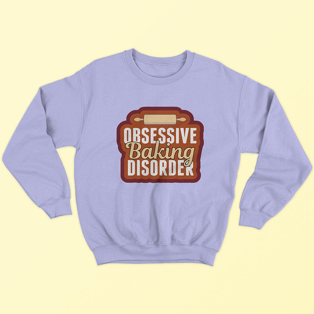 Obsessive Baking Disorder Sweatshirt