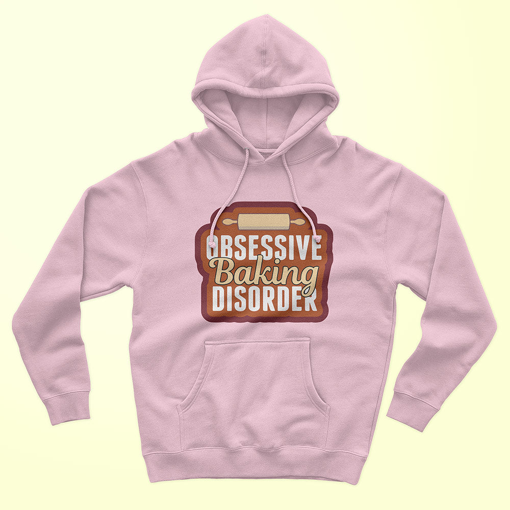 Obsessive Baking Disorder Unisex Hoodie