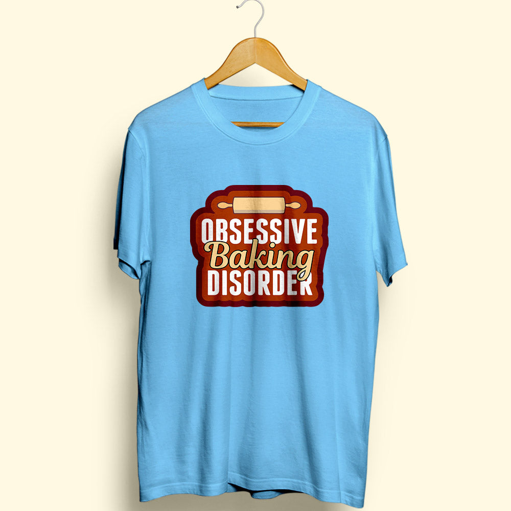 Obsessive Baking Disorder Half Sleeve T-Shirt